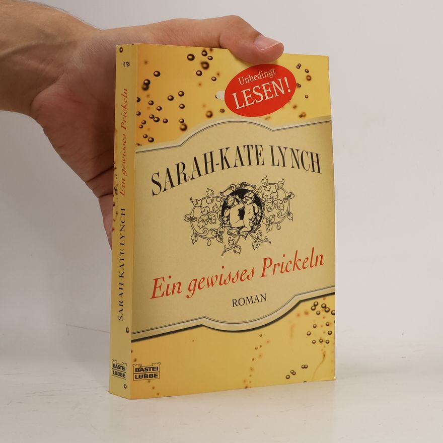 Sarah-Kate Lynch Ein gewisses Prickeln