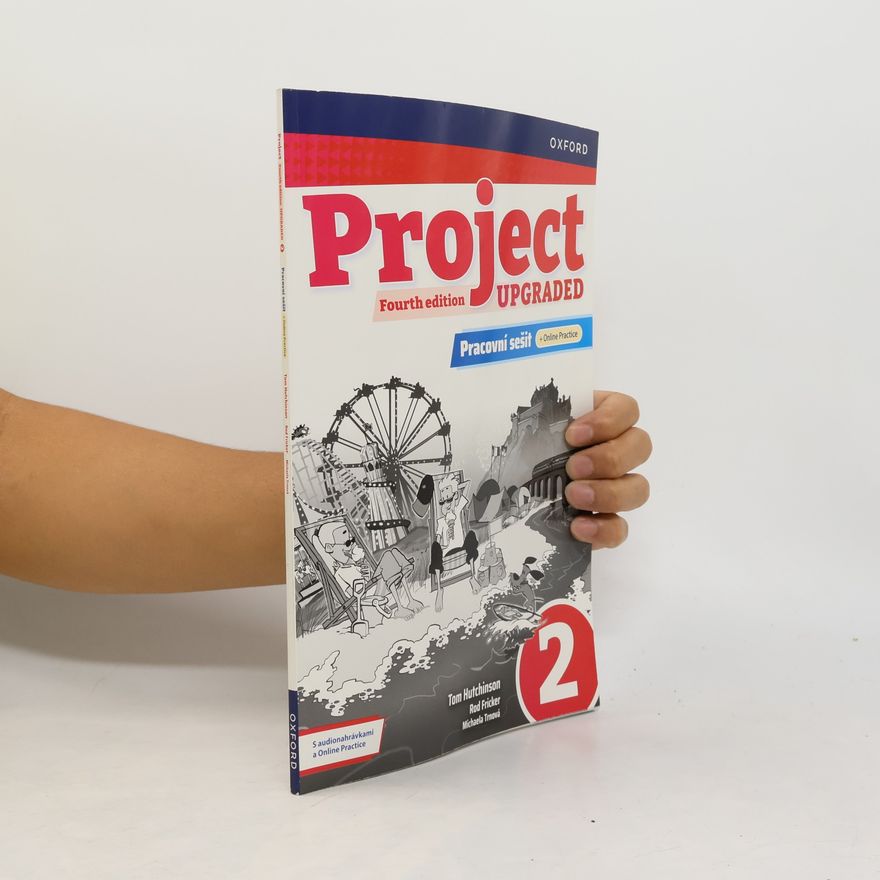 Tom Hutchinson Project Fourth Edition Upgraded edition 2 Pracovní sešit s Online Practice