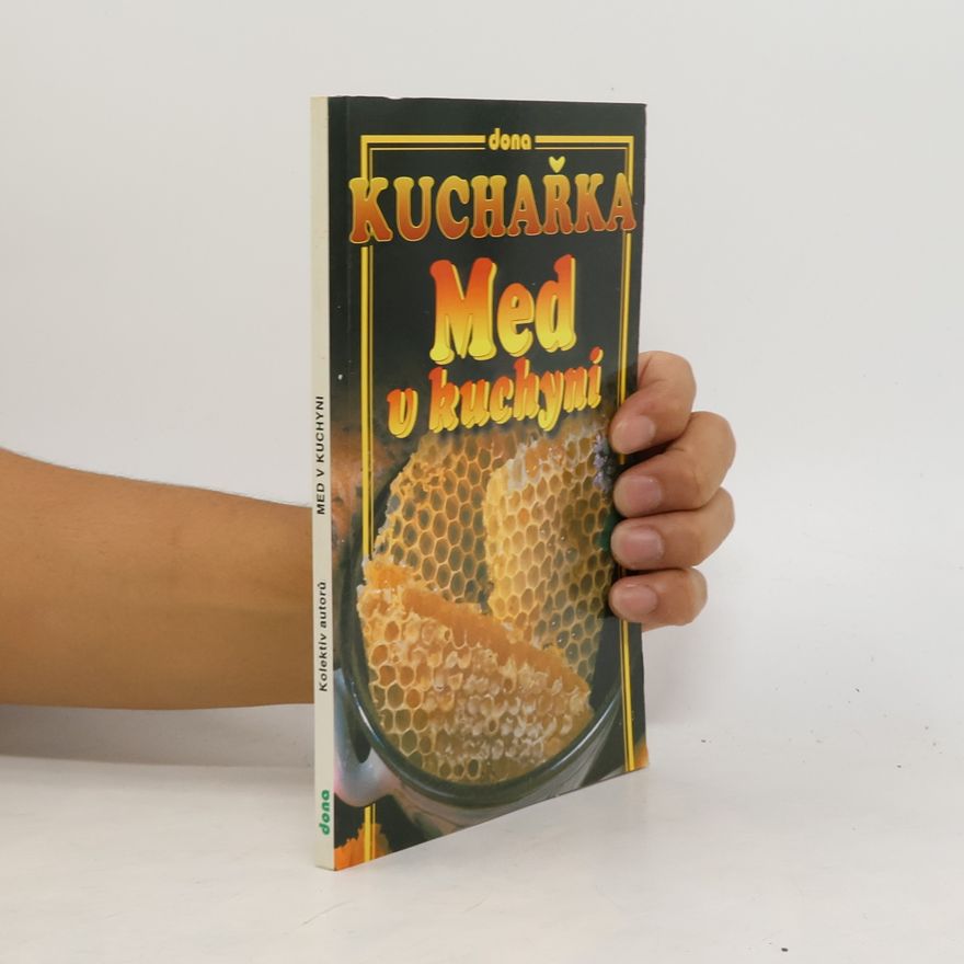 Aleš Křenek Kuchařka - med v kuchyni