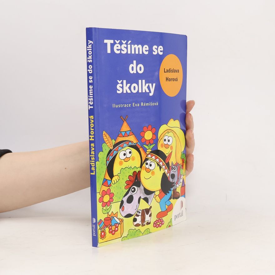 Ladislava Horová Těšíme se do školky