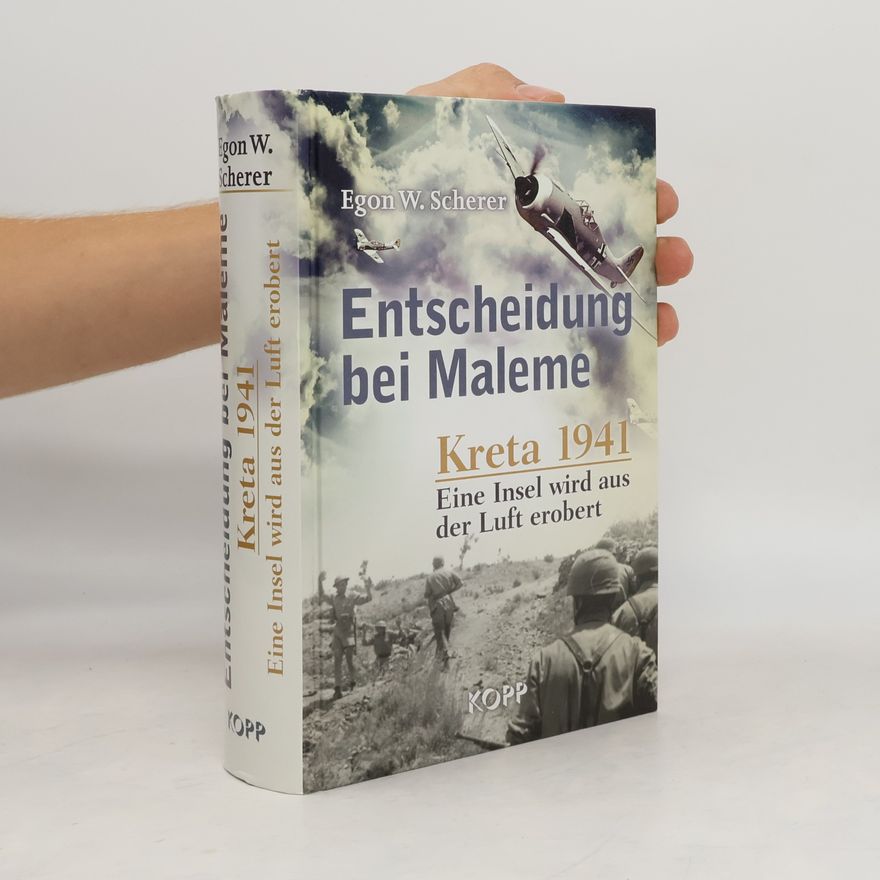 Egon W. Scherer Entscheidung bei Maleme