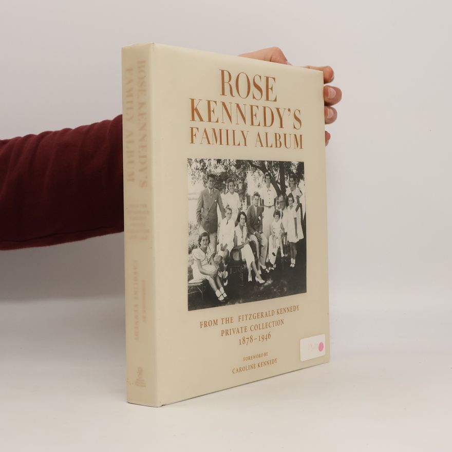 Autorenkollektiv Rose Kennedy's Family Album