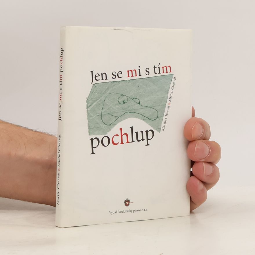 Michal Charvát Jen se mi s tím pochlup