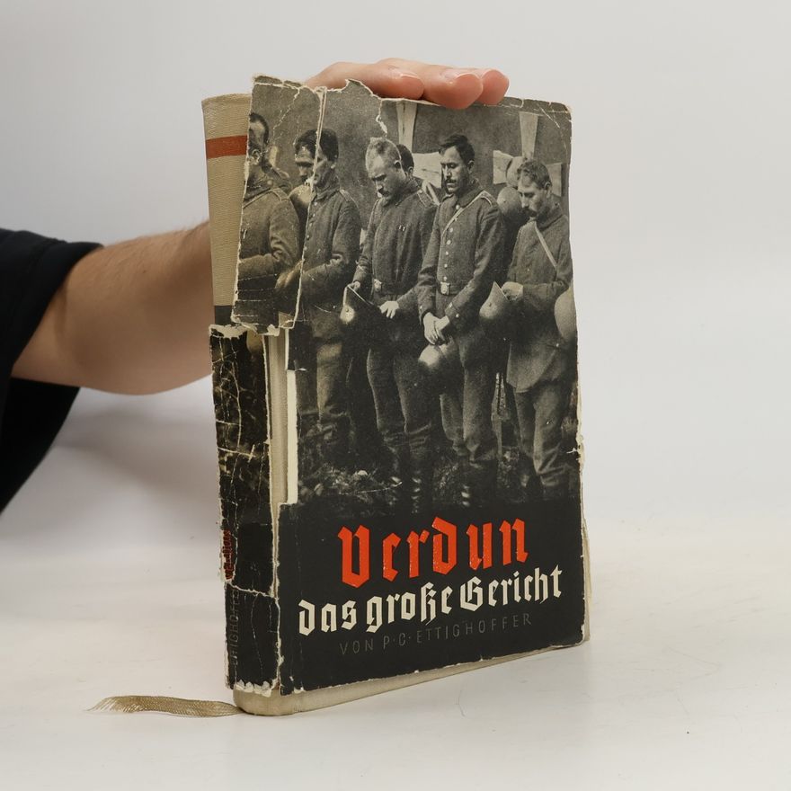 Paul C. Ettighoffer Verdun. Das große Gericht