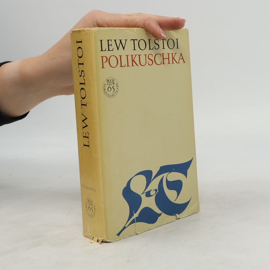 Lew Nikolajewitsch Tolstoi Polikuschka