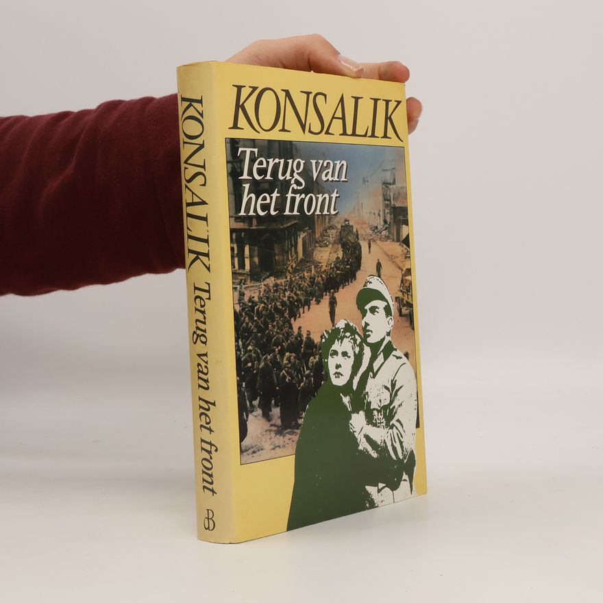 Heinz Günther Konsalik Terug van het front