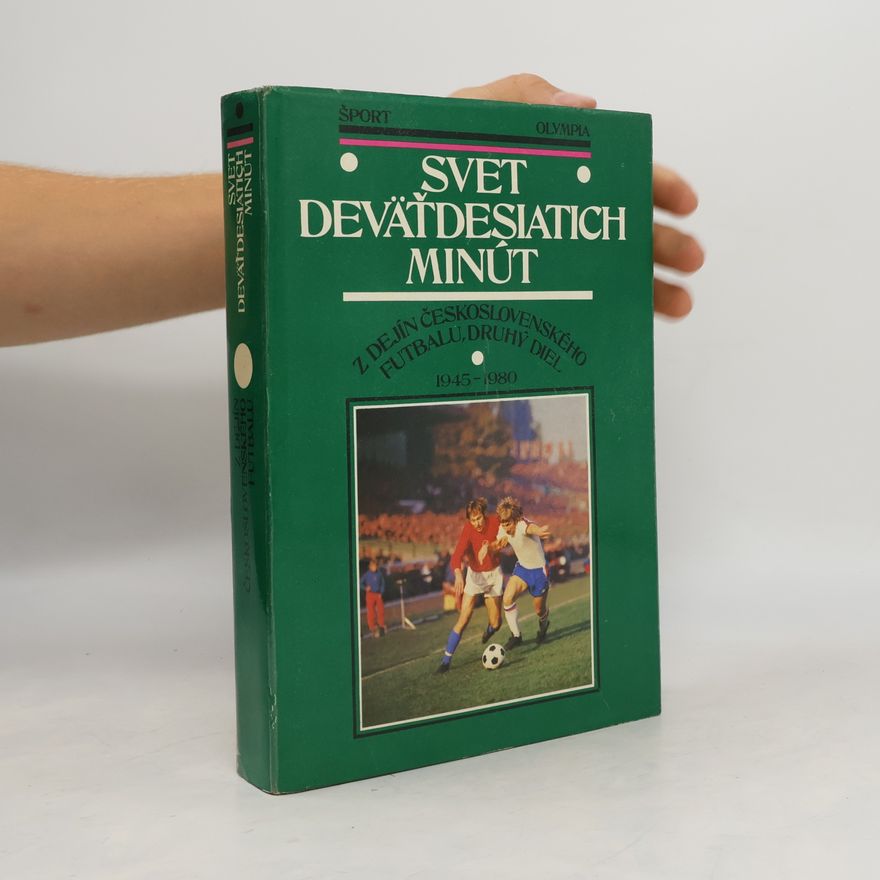 AA.VV. Svet deväťdesiatich minút. Druhý diel 1945-1980