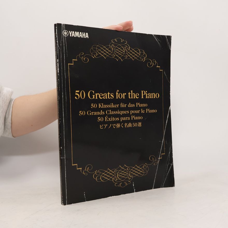 Various authors 50 greats for the Piano