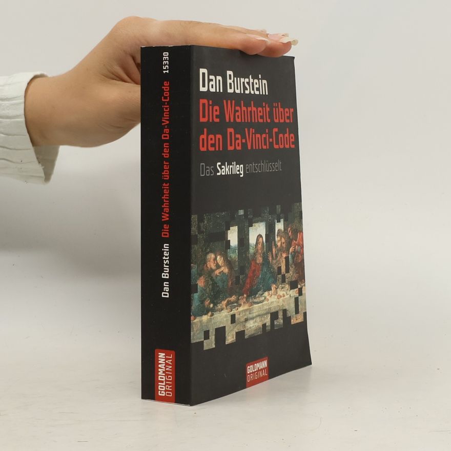 Dan Burstein Die Wahrheit über den Da-Vinci-Code