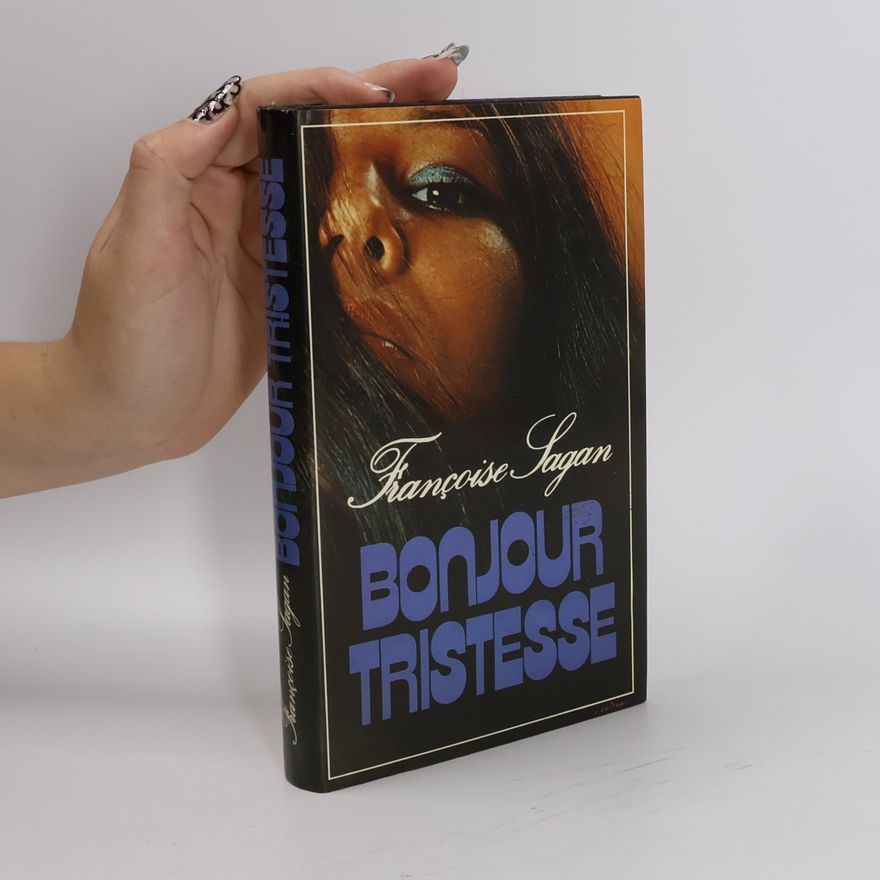 Françoise Sagan Bonjour Tristesse