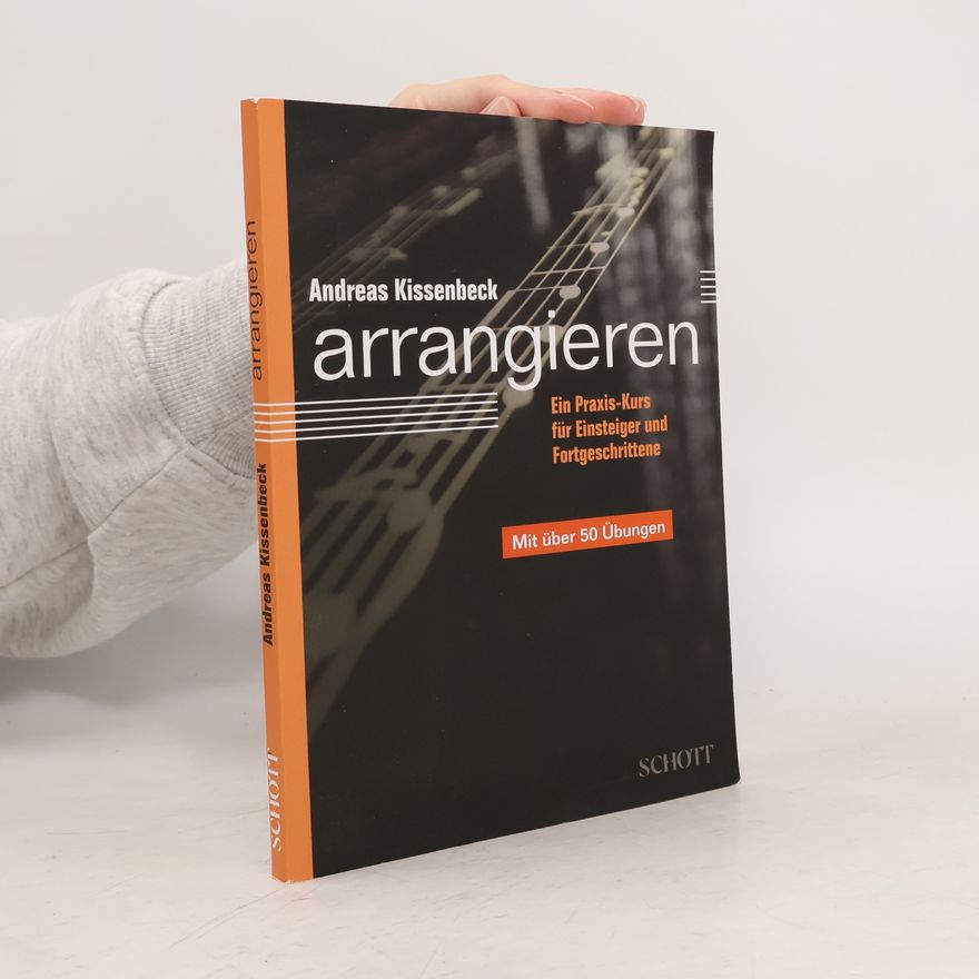 Andreas Kissenbeck Arrangieren
