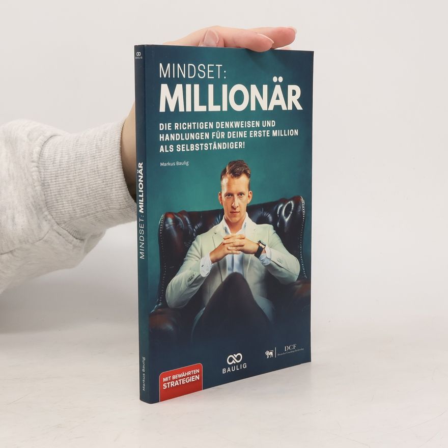 Markus Baulig Mindset: Millionär