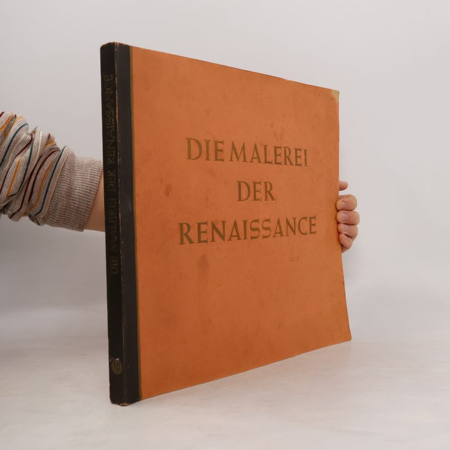 Various authors Die Malerei der Renaissance