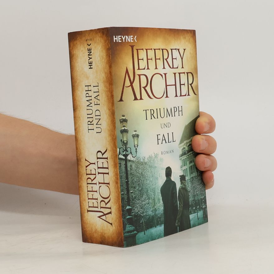 Jeffrey Archer Triumph und Fall