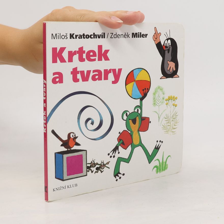 Miloš Kratochvíl Krtek a tvary