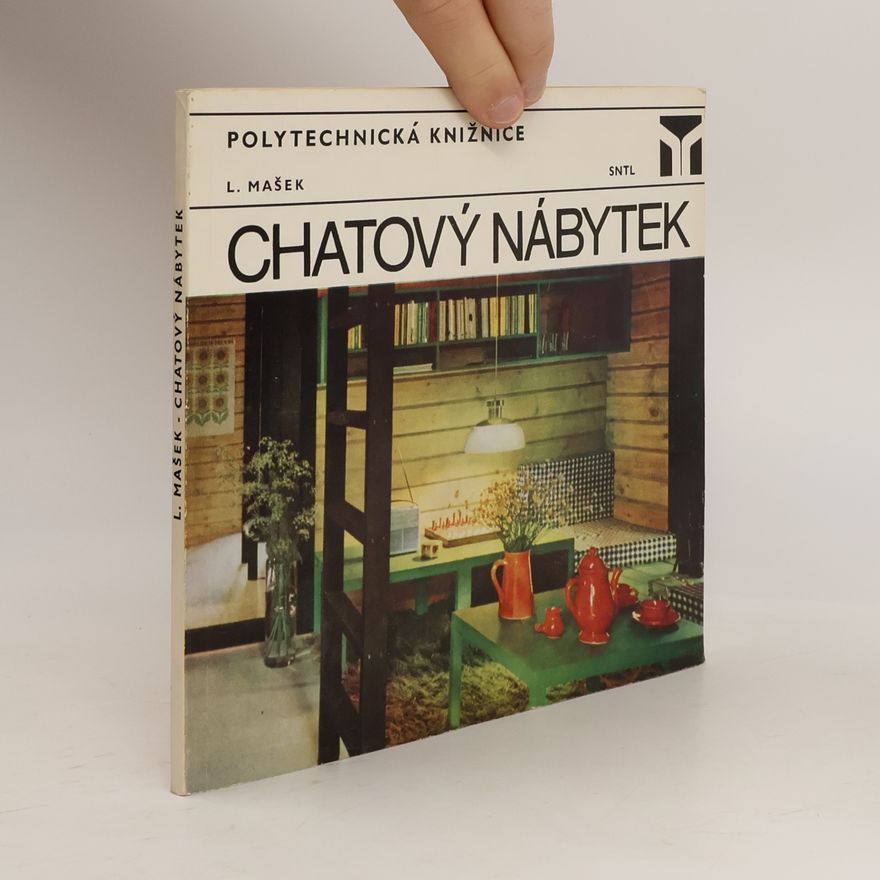 Ladislav Mašek Chatový nábytek