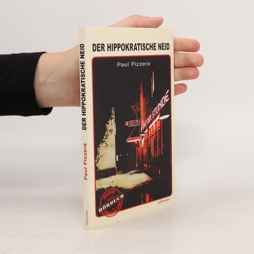 Paul Pizzera Der hippokratische Neid