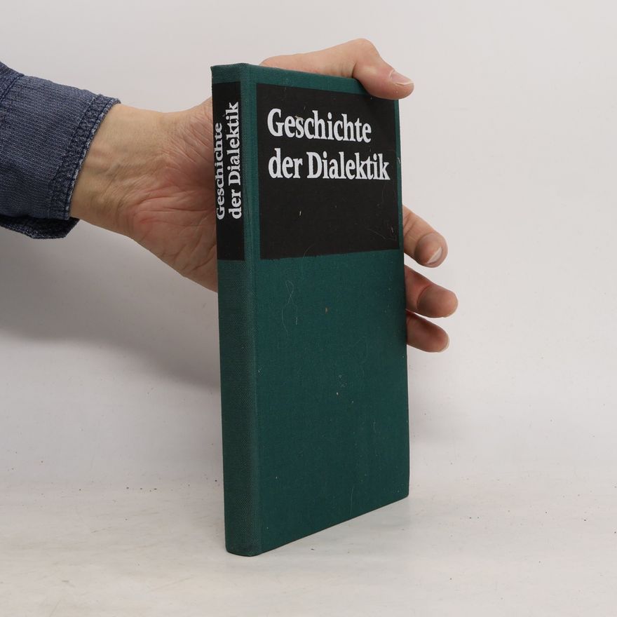 Various authors Geschichte der Dialektik