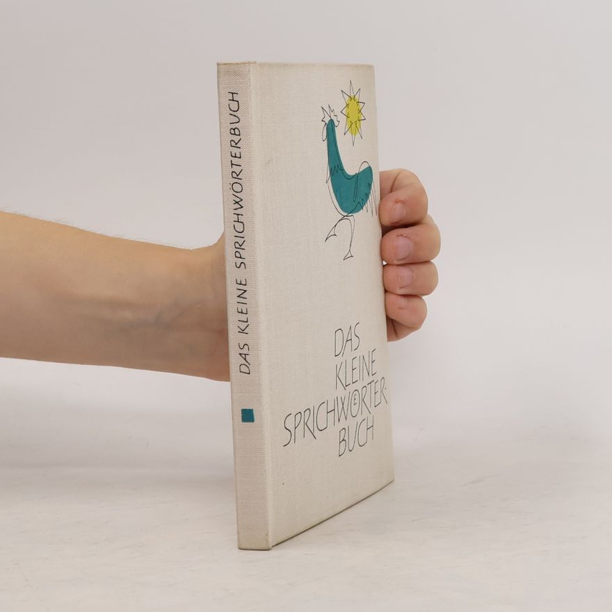 Annelies Müller-Hegemann Das Kleine Sprichwörter-buch