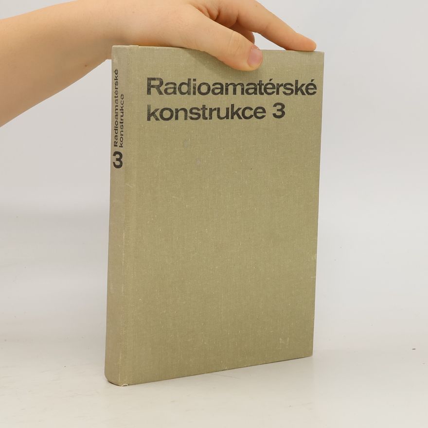Various authors Radioamatérské konstrukce 3