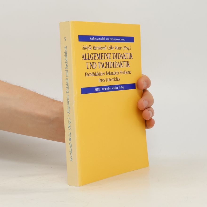 Elke Weise Studien zur Schul- und Bildungsforschung - 5: Allgemeine Didaktik und Fachdidaktik