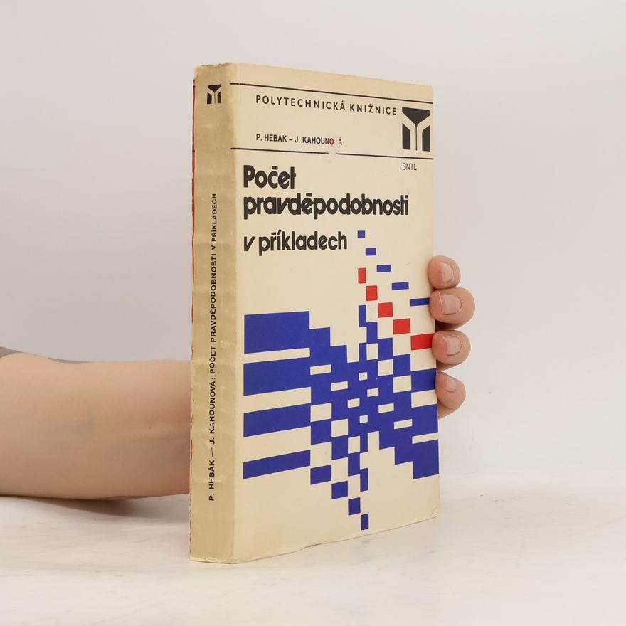 Jana Kahounová Počet pravděpodobnosti v příkladech