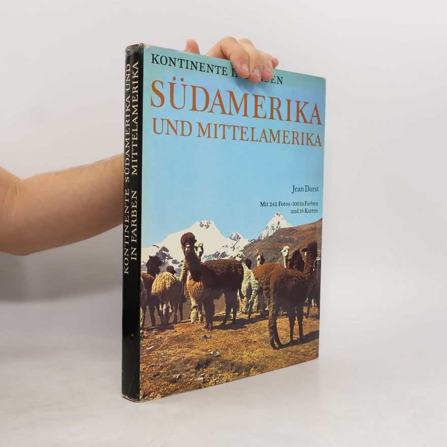 Jean Dorst Südamerika und Mittelamerika