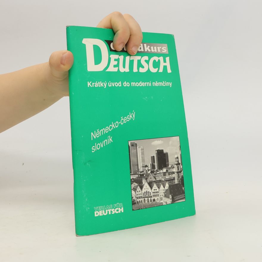 Autorenkollektiv Grundkurs Deutsch : krátký úvod do moderní němčiny