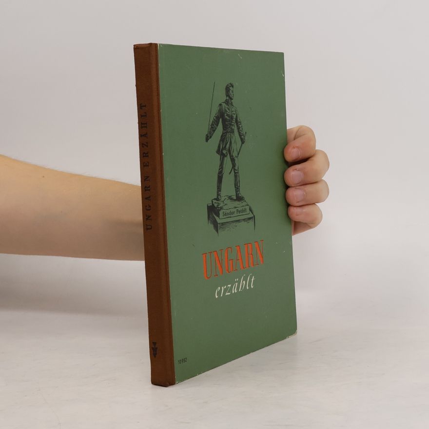 Kolektiv autorů Ungarn erzählt
