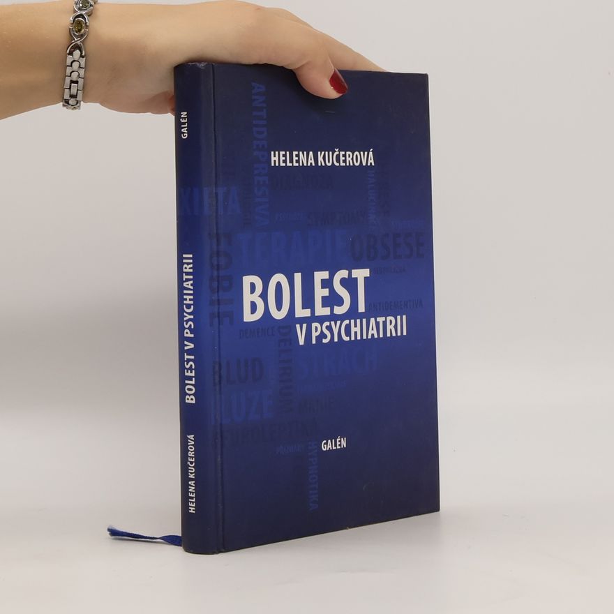Helena Kučerová Bolest v psychiatrii