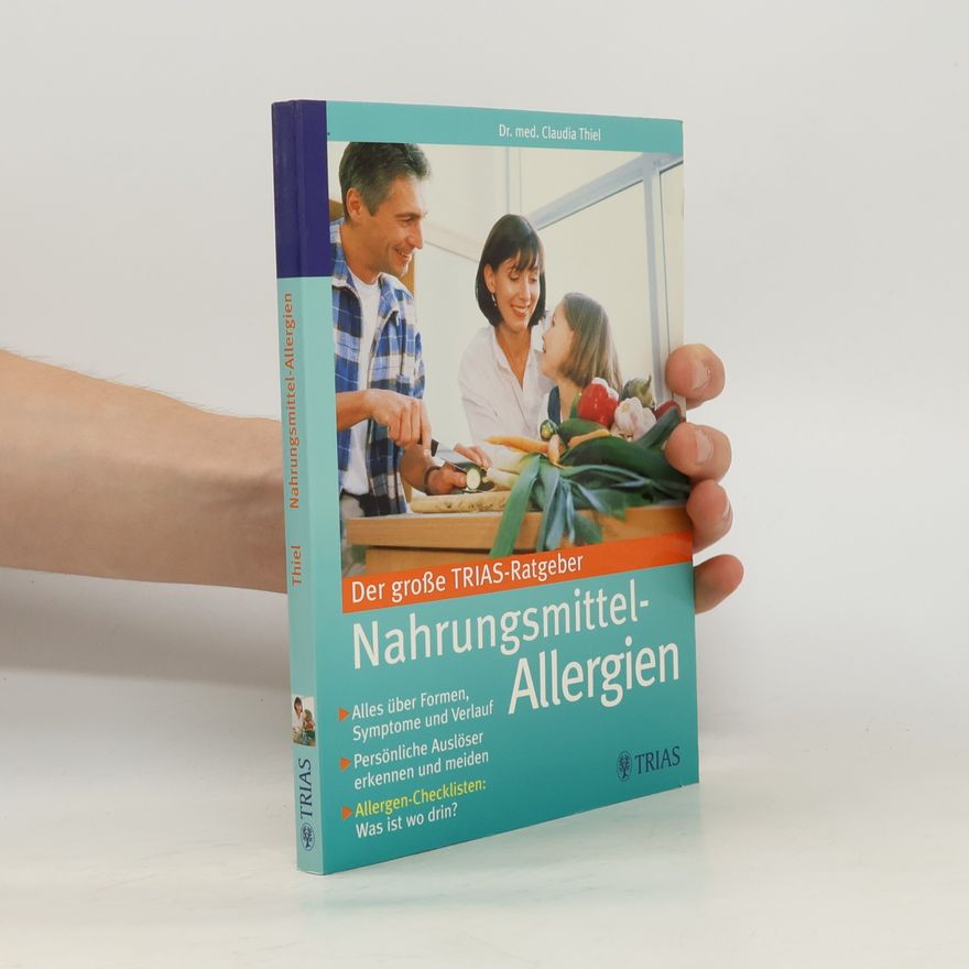 Claudia Thiel Der große TRIAS-Ratgeber Nahrungsmittel-Allergien