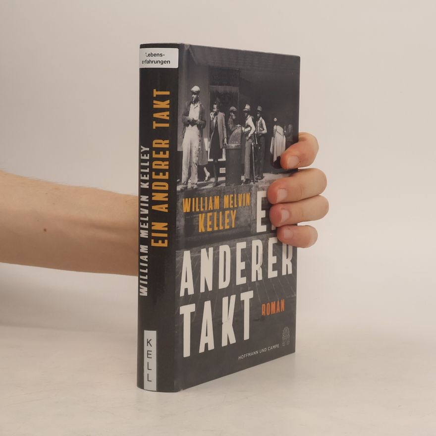 William Melvin Kelley Ein anderer Takt