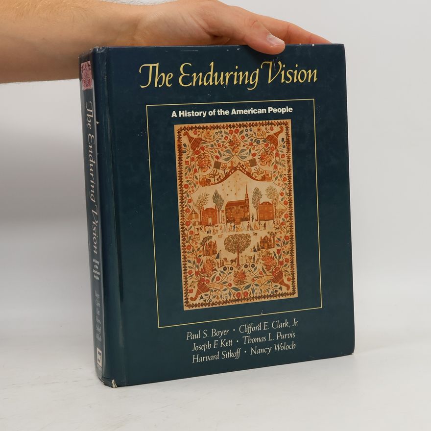 Paul S. Boyer The Enduring Vision