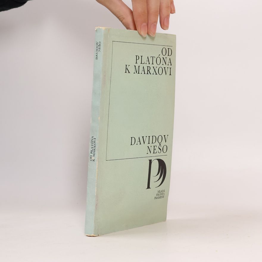 Nešo Davidov Od Platóna k Marxovi