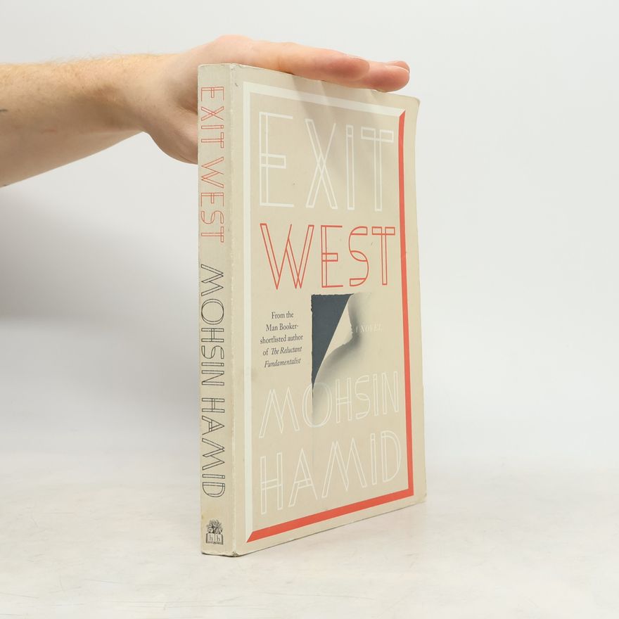 Mohsin Hamid Exit West