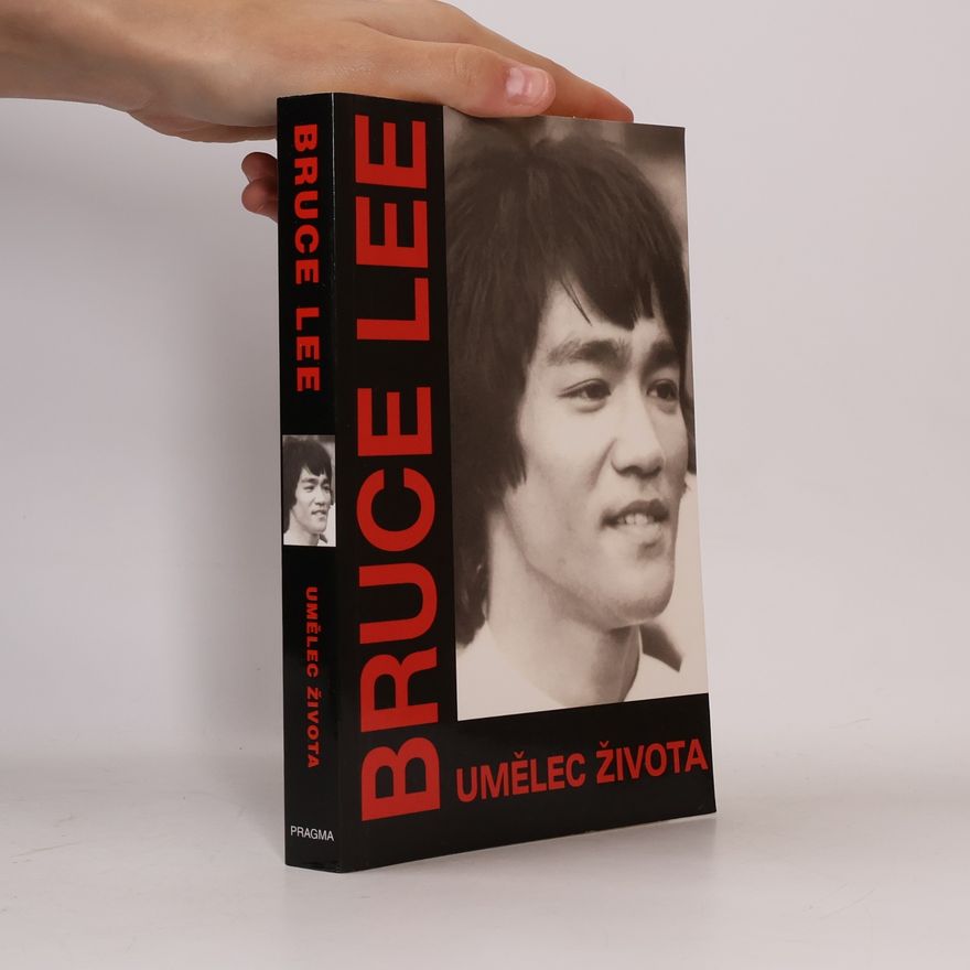 John R. Little Bruce Lee, umělec života