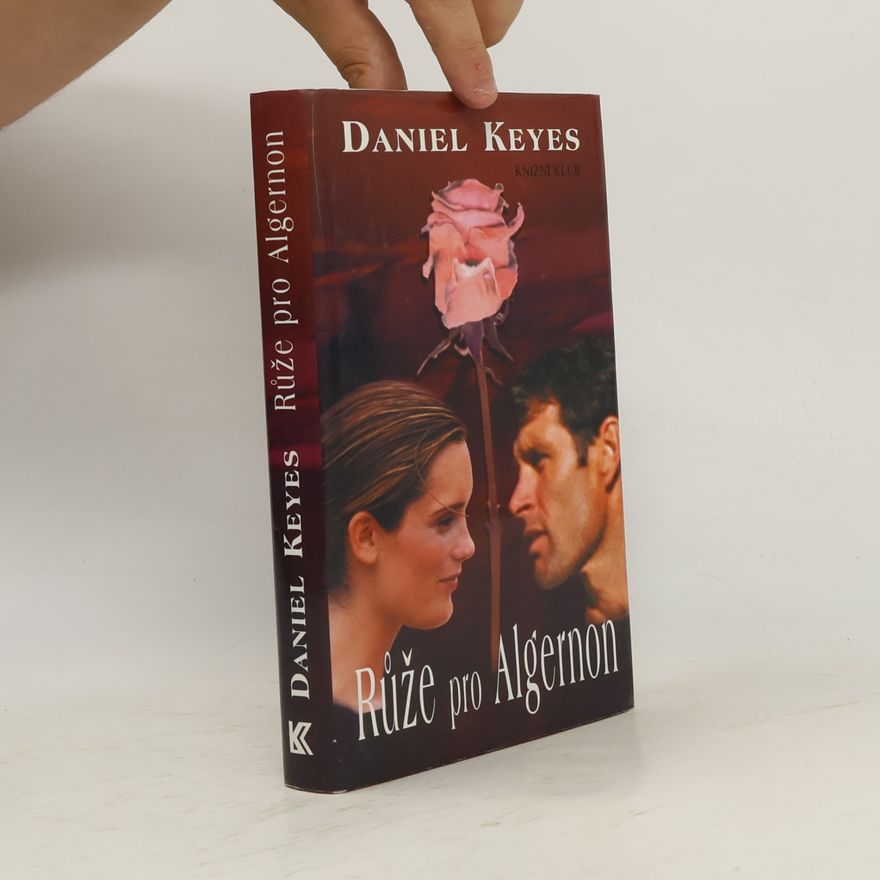 Daniel Keyes Růže pro Algernon