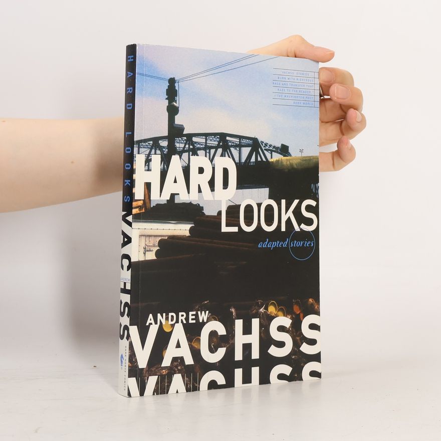 Andrew Vachss Hard Looks