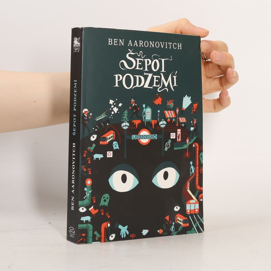Ben Aaronovitch Šepot podzemí