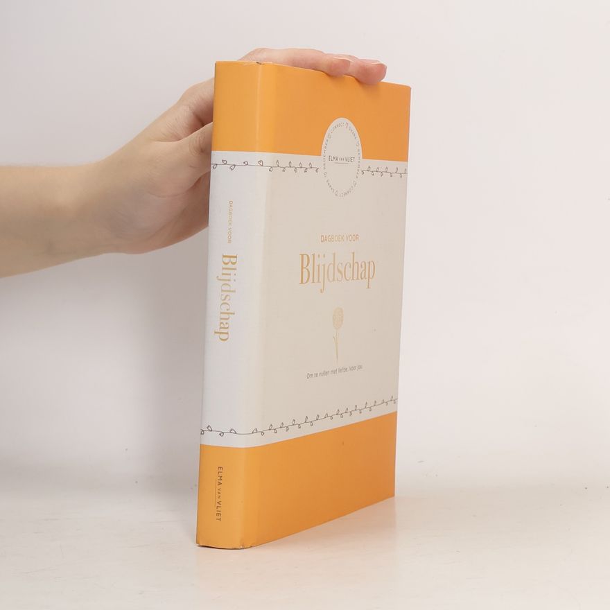 van Vliet, Elma Dagboek voor blijdschap: Om te vullen met liefde. Voor jou.