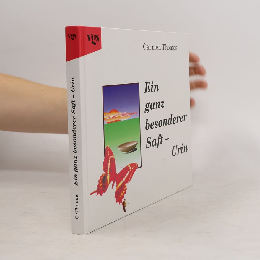 Carmen Thomas Ein ganz besonderer Saft - Urin