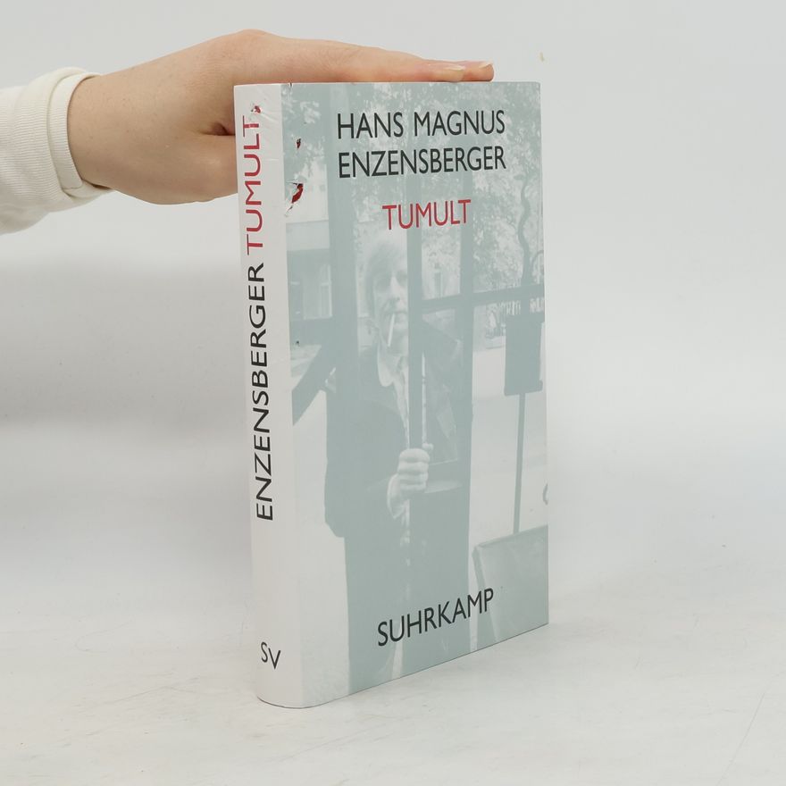 Hans Magnus Enzensberger Tumult