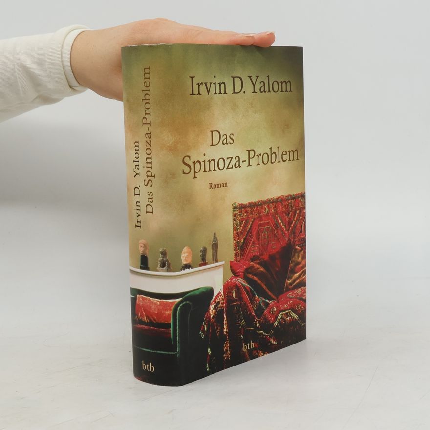 Irvin Yalom Das Spinoza-Problem