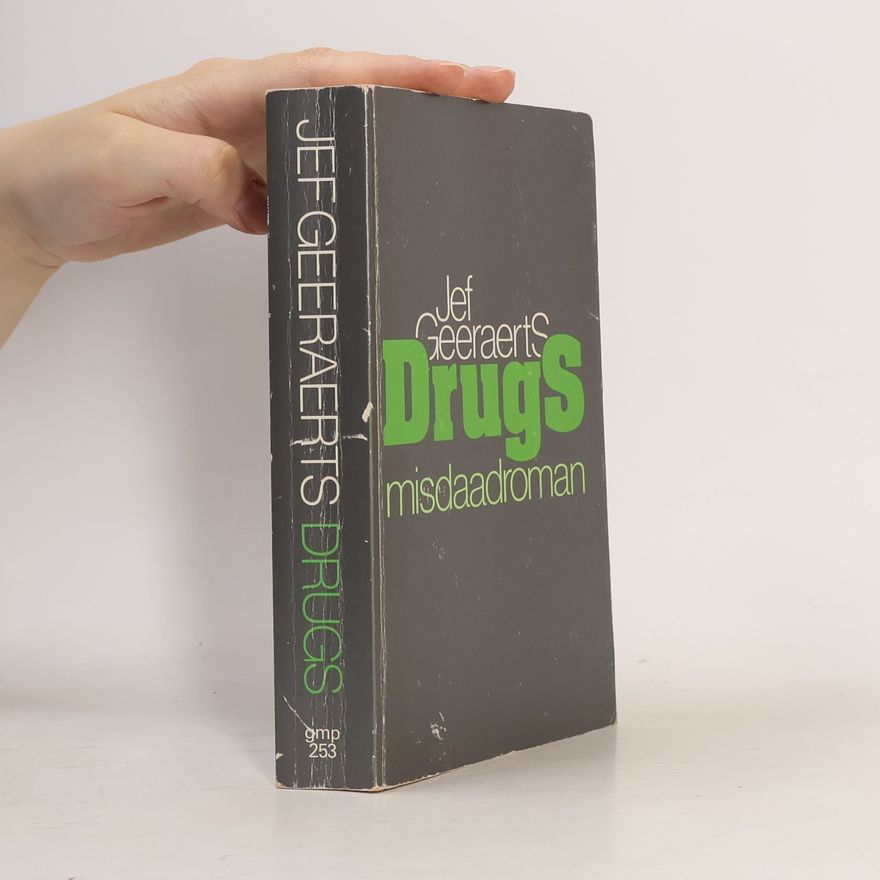 Jef Geeraerts Drugs