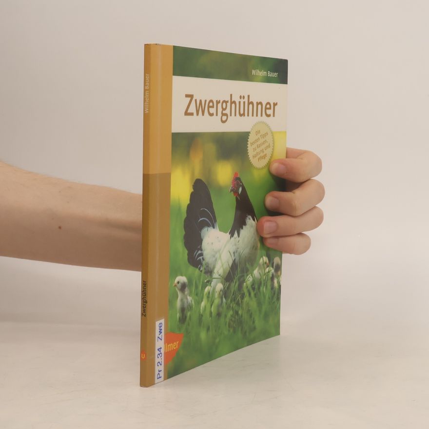 Wilhelm Bauer Zwerghühner