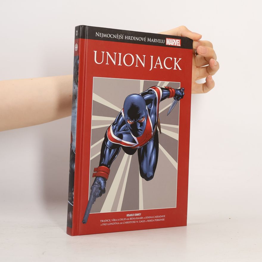 Ben Raab Nejmocnější hrdinové Marvelu 73. Union Jack