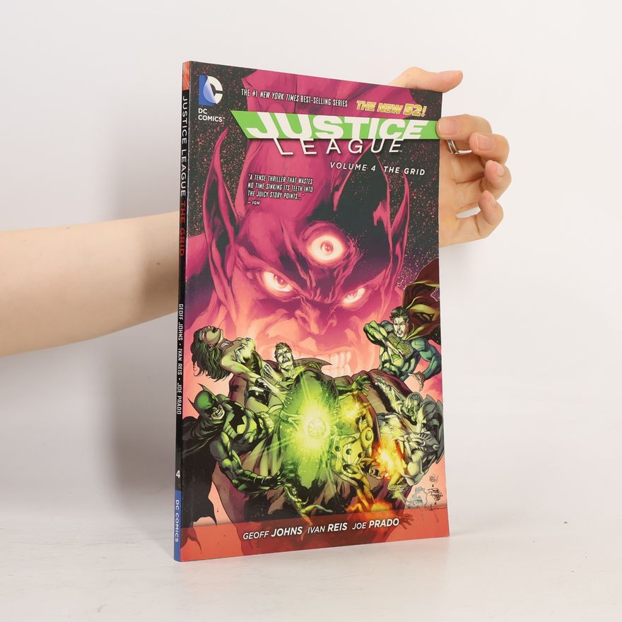 Joe Prado Justice League Vol. 4 The Grid (The New 52)