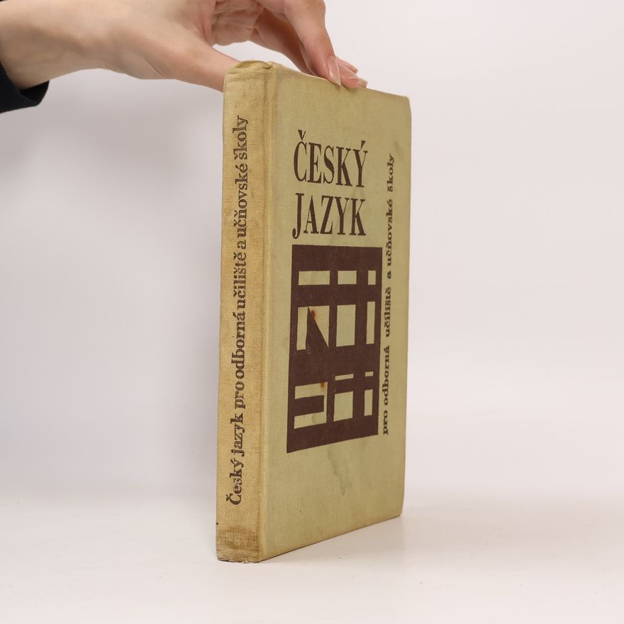 Kolektiv autorů Český jazyk pro odborná učiliště a učňovské školy