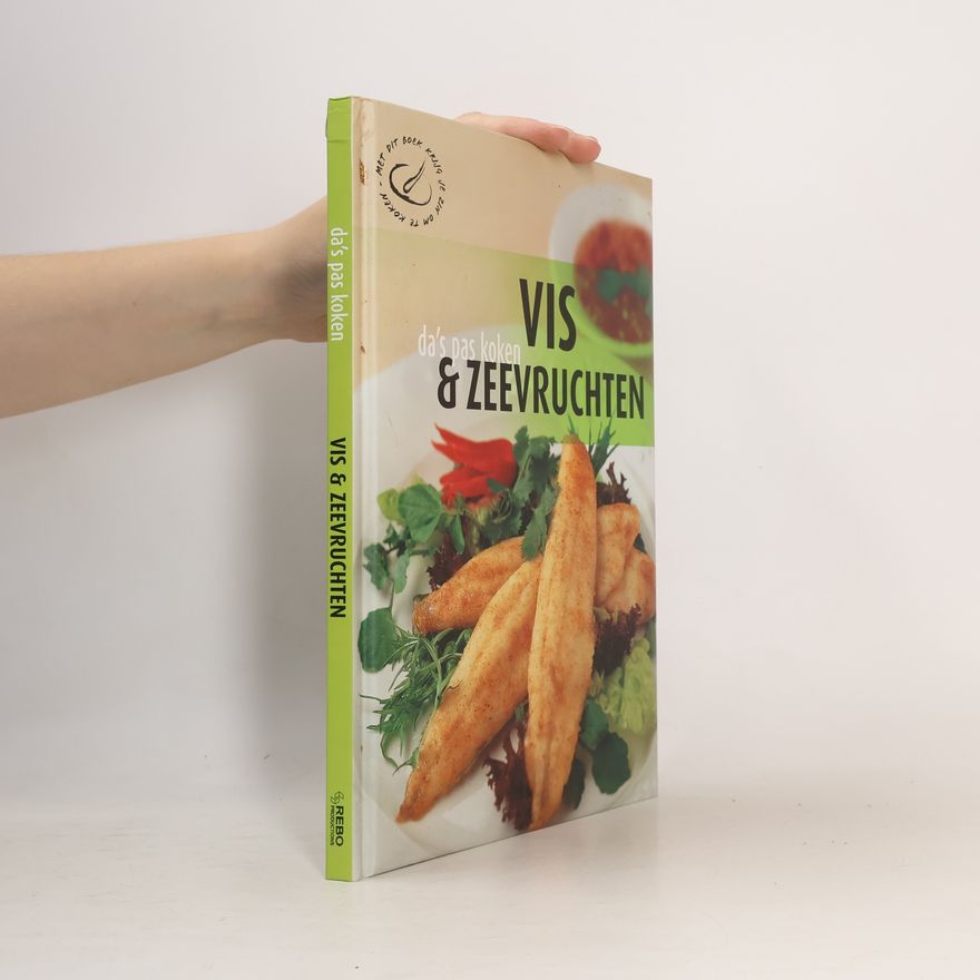 Various authors Vis en zeevruchten / druk 5 (Da's pas koken)