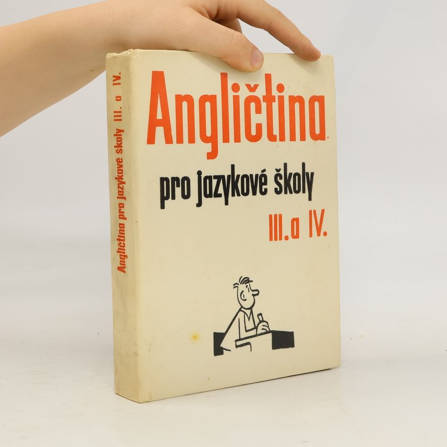 Various authors Angličtina pro jazykové školy III. a IV.